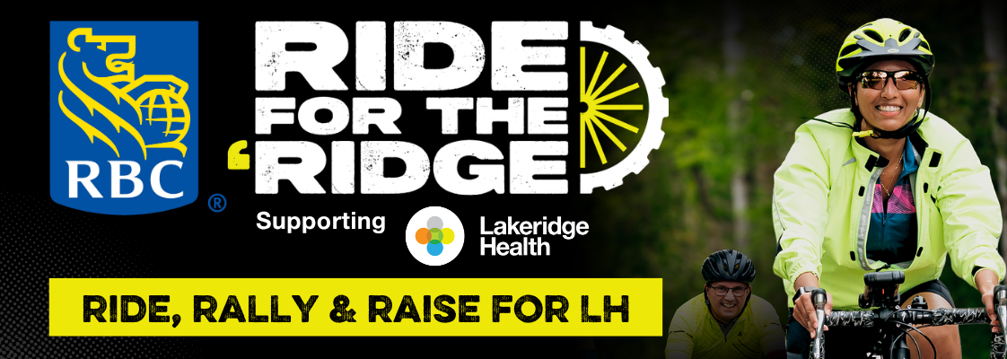 Ride for the 'Ridge supporting Lakeridge Health, Ride, Rally and Raise for LH